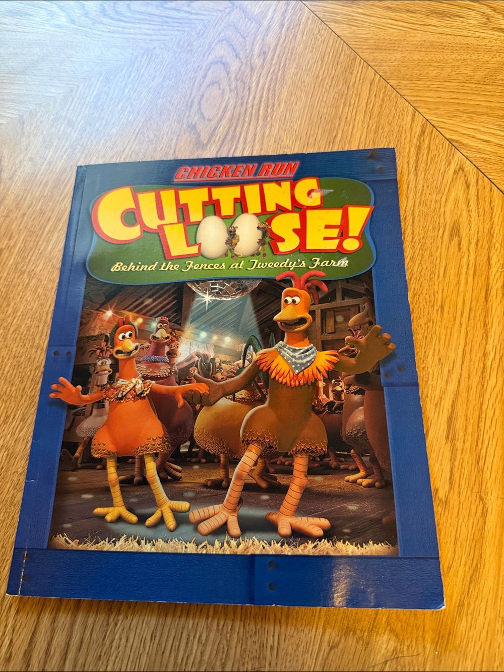 Chicken Run Cutting Loose! Vintage book. Behind the fences at Tweedy’s Farm.